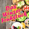 Das Winzerfrühstück immer am ersten Samstag ab 09:00 im Monat am Hof bei Weinbau Eschlböck