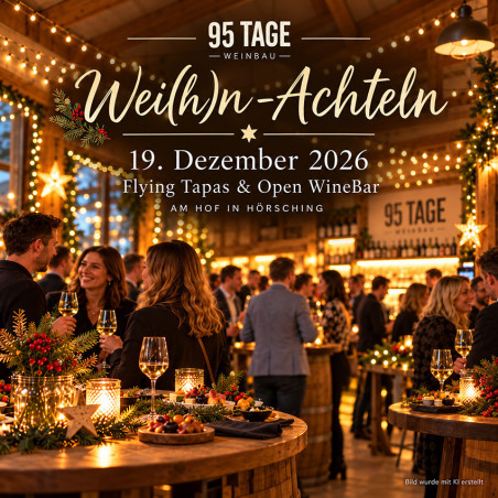 Wei(h)n-Achteln am Hof von Weinbau Eschlböck am 20. Dezember 2025 ab 18:30